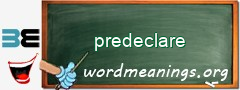 WordMeaning blackboard for predeclare